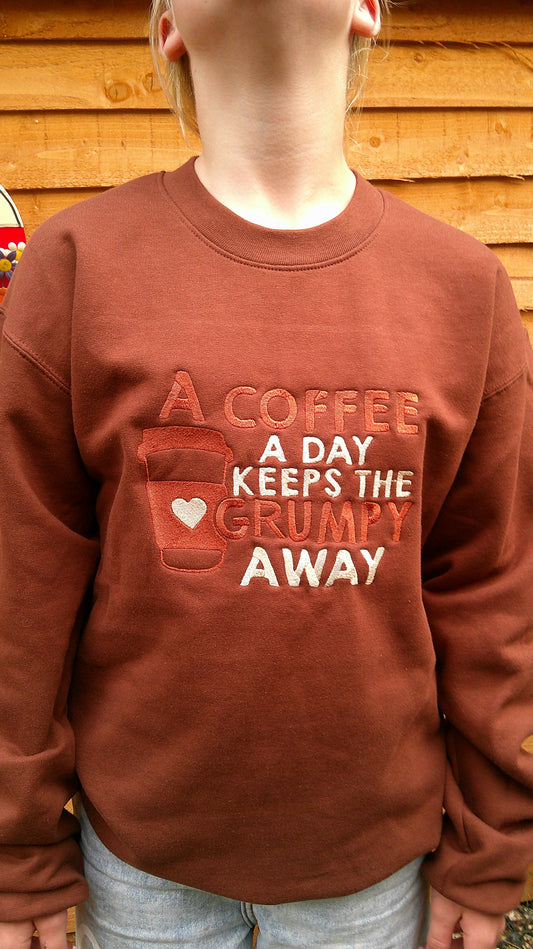 'A Coffee A Day Keeps The Grumpy Away' embroidered chocolate brown sweatshirt