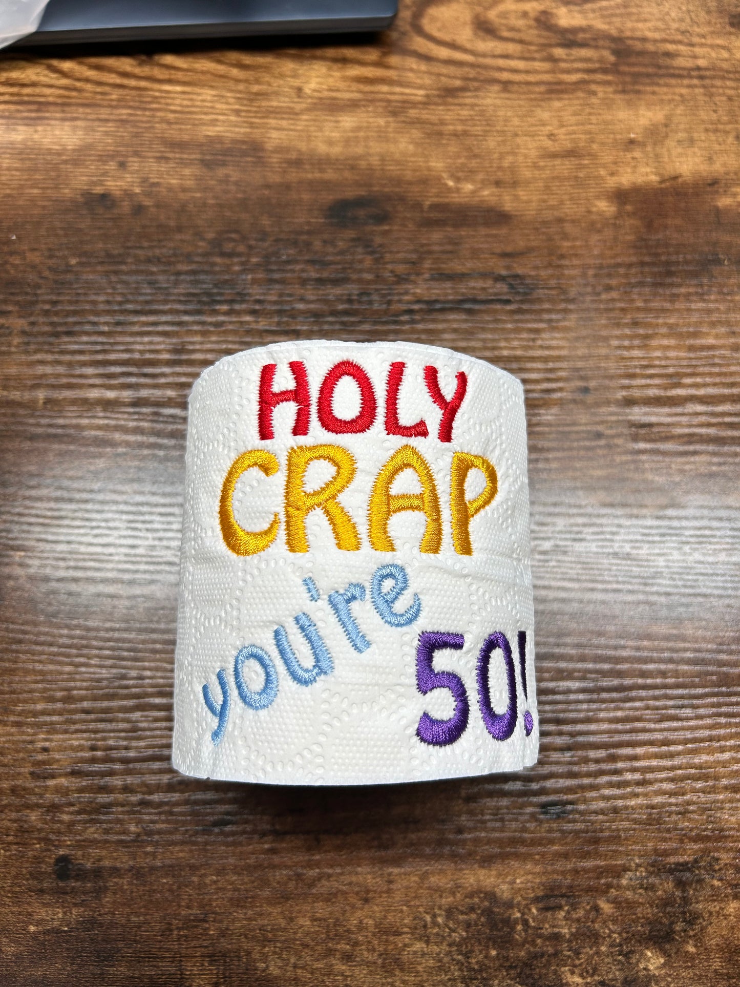 Holy Crap You're 50 Embroidered Toilet Roll