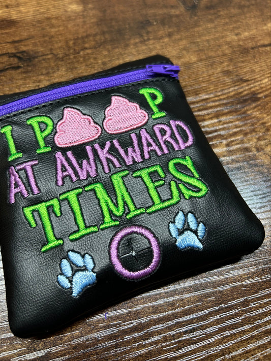 I Poop At Awkward Times Embroidered Pet Poo Bag Holder